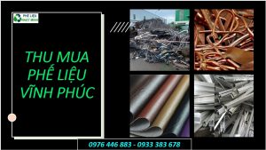 Thu Mua Phế Liệu Vĩnh Phúc