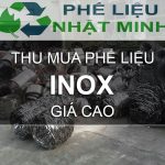 Phế Liệu Nhật Minh: Chuyên Thu Mua Phế Liệu Inox Giá Cao, Uy Tín, Nhanh Chóng