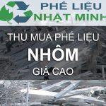 Thu Mua Phế Liệu Nhôm Giá Cao Toàn Quốc – Nhanh Chóng &Amp;Amp; Uy Tín