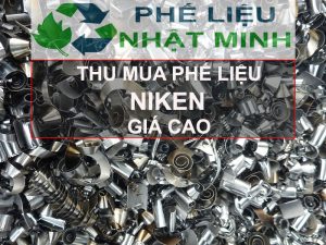 Thu Mua Phế Liệu Niken Giá Cao - Phế Liệu Nhật Minh Uy Tín Và Chuyên Nghiệp&Quot;